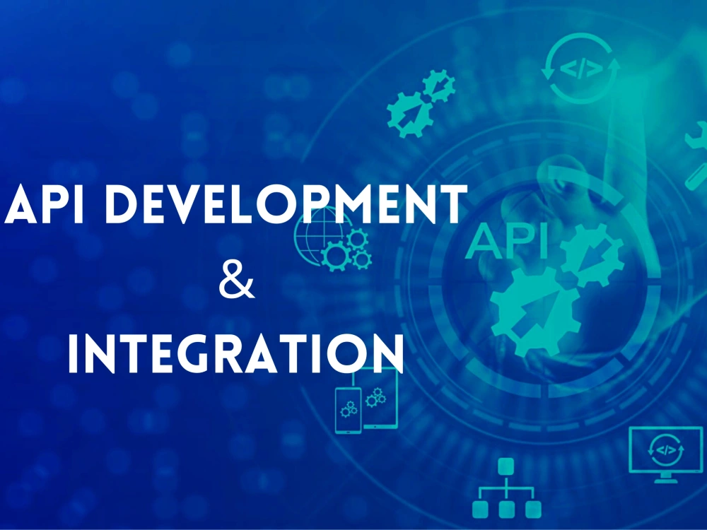 API Development & Integration